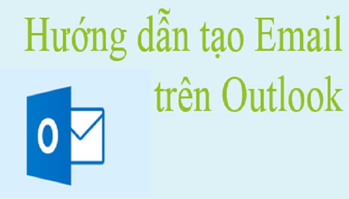 Hướng dẫn cấu hình Email server trên Outlook